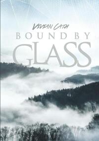 Bound by glass