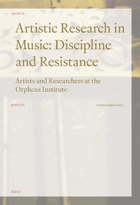 Artistic Research in Music: Discipline and Resistance