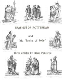 Erasmus of Rotterdam and his "Praise of Folly"