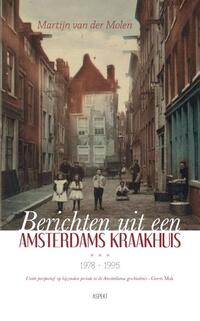 Berichten uit een Amsterdams kraakhuis 1978-1995