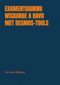 Examentraining Wiskunde A HAVO met Desmos-tools